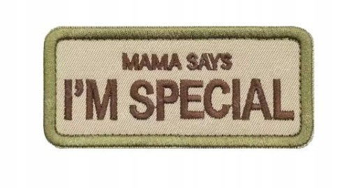 Naszywka na rzep patch, MAMA MÓWI, ŻE JESTEM WYJĄTKOWY - I'M SPECIAL, 4x9cm