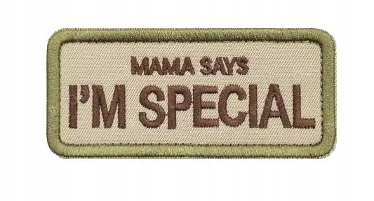 Naszywka na rzep patch, MAMA MÓWI, ŻE JESTEM WYJĄTKOWY - I'M SPECIAL, 4x9cm